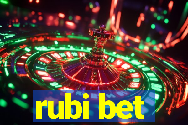 rubi bet